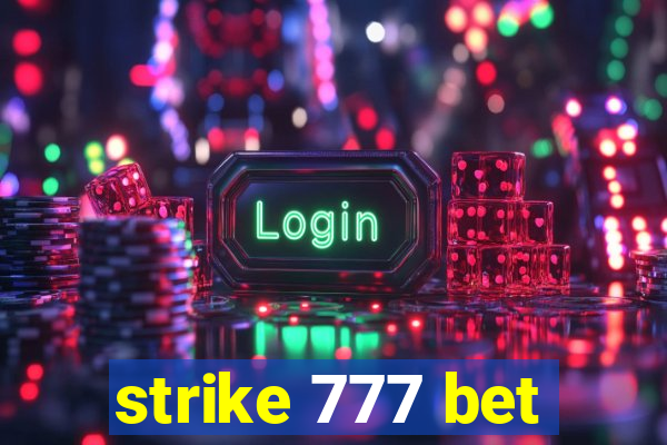 strike 777 bet